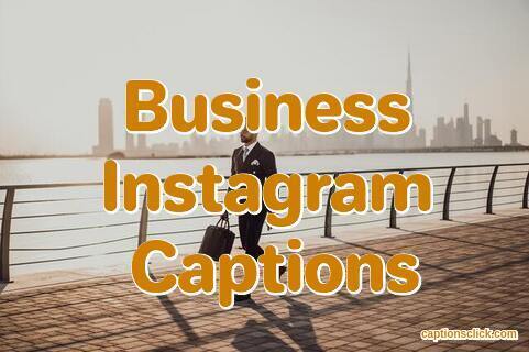 Business Captions For Instagram