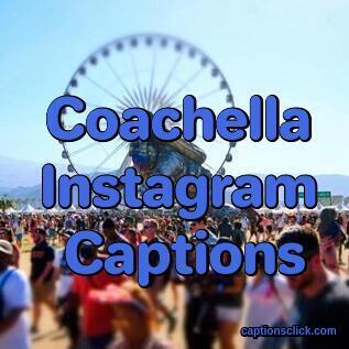 Coachella Captions