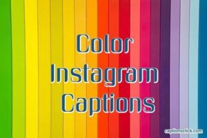 82+Best Color Captions For Instagram-About Yellow Red Pink Color ...