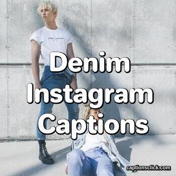 120+Best Denim Captions For Instagram-Double Ripped Jacket - Captions Click
