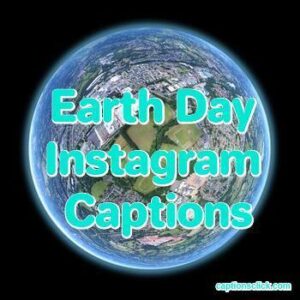 captions for earth day