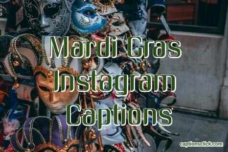 Mardi Gras Captions