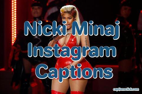 200+Best Nicki Minaj Lyrics Instagram Captions And Quotes-2023 - Captions  Click