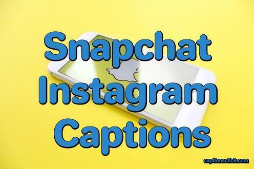 125+Best Snapchat Captions For Instagram-Funny Selfie Filters Ideas -  Captions Click
