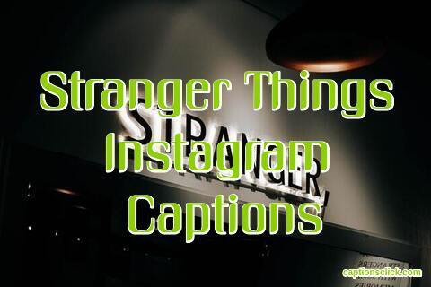 Stranger Things Captions