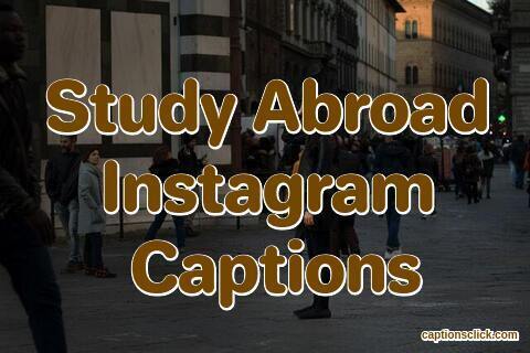 Study Abroad Captions