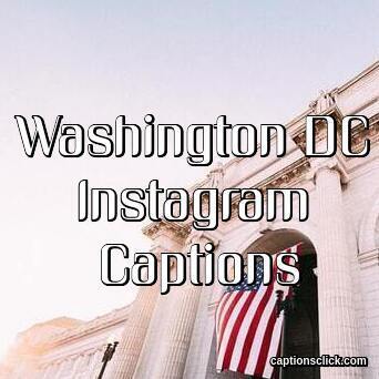 Washington Dc Captions