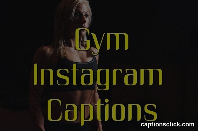 Gym Captions For Instagram
