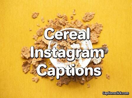 Captions For Cereal