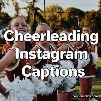 Cheerleading Captions