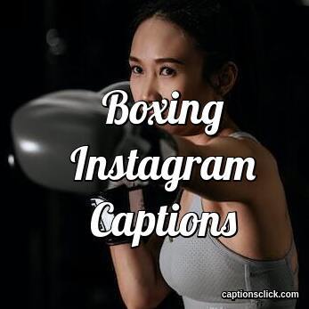 Boxing Captions