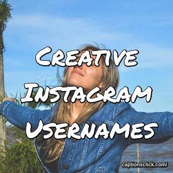 150+Creative Instagram Usernames-Art 2023 - Captions Click