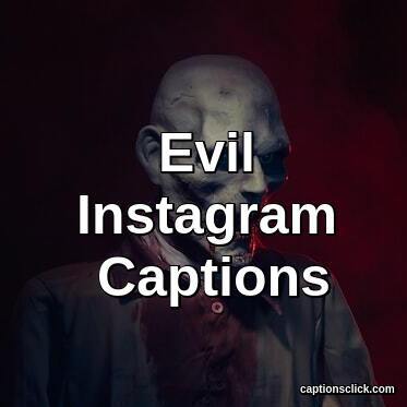 Evil Captions